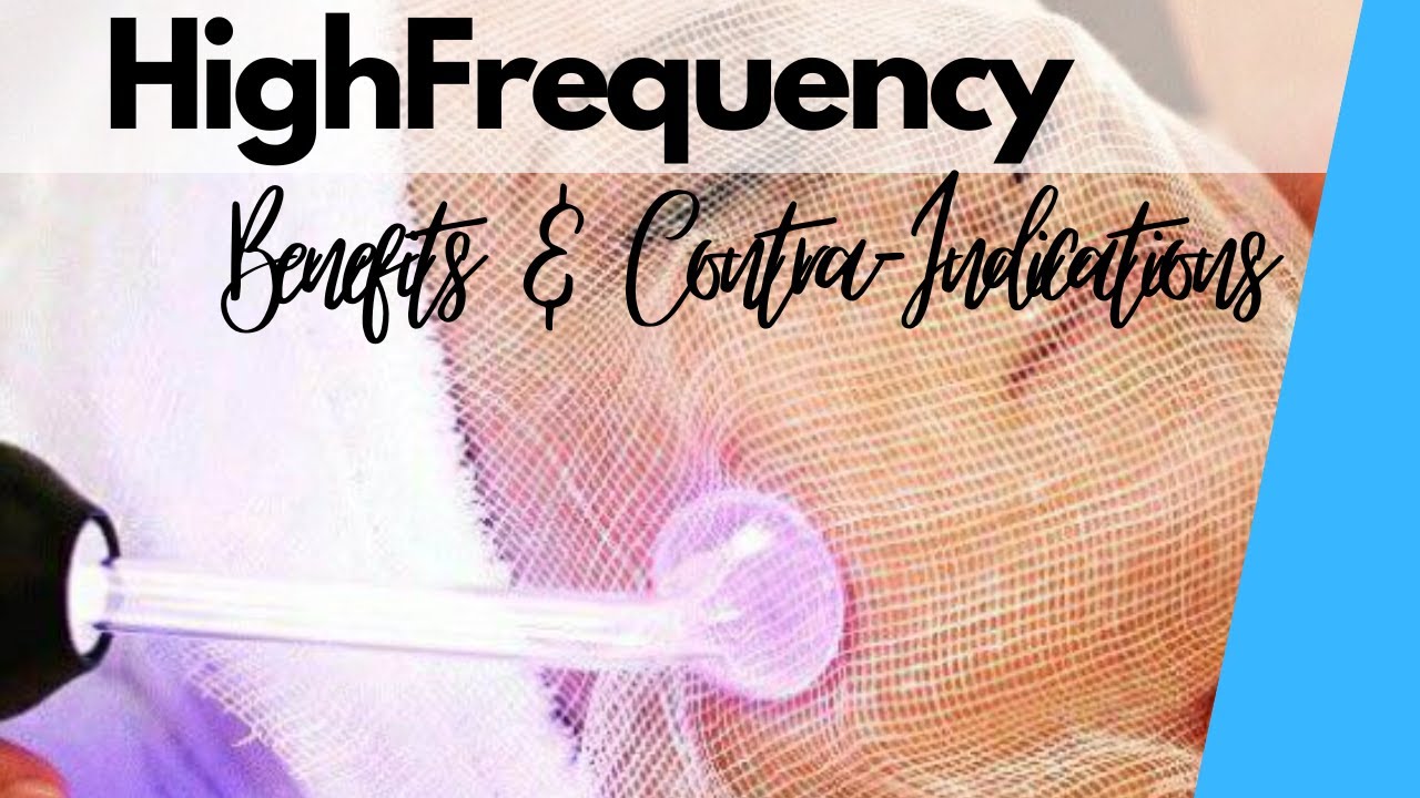 UPADATE 2023 HIGH FREQUENCY BENEFITS & CONTRAINDICATIONS YouTube