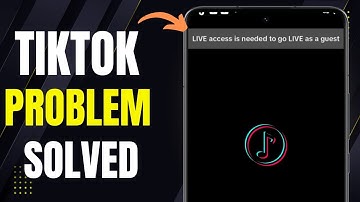 Tiktok Live Access Is Needed To Go Live As A Guest / 2025 / Fixed