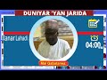 Duniyar 'Yan Jarida: Bala Nasir 27-02-2022