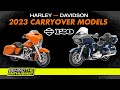 Revealed 2023 harleydavidson carryover models  behind the enthusiast