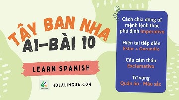 #10 Learn Spanish with Hola Lingua - A1 - Beginner - Tự học tiếng Tây Ban Nha A1