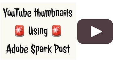 How to create YouTube thumbnails using Adobe Spark Post📲