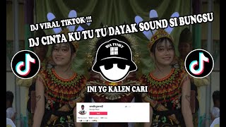 Download Lagu DJ CINTA KU TU TU DAYAK SOUND SI BUNGSU - DJ BA ATEI IJE JEDAG JEDUG VIRAL TIKTOK MP3
