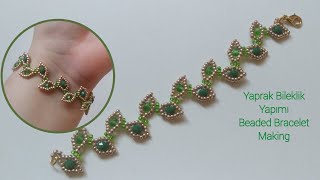 Kristal ve Kum Boncuktan Yaprak Bileklik Yapımı || How to make beaded bracelet?
