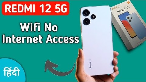 Wi Fi connected but no internet access redmi 12, Wi Fi connect hone per bhi internet nahin chal raha