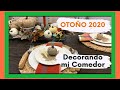 como decorar el comedor de mi casa : DECORACION DE MI COMEDOR OTOÑO🍂  2020 DECORACION DE OTOÑO