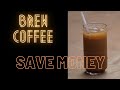 How To Brew Iced Coffee w/ Bodum To Save Money