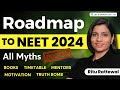A Complete Roadmap to NEET 2024 | Books | Timetable | Notes | Mentors | Ritu Rattewal