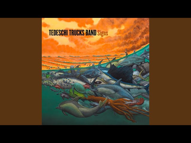 Tedeschi Trucks Band - I’m Gonna Be There