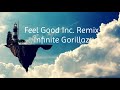 Feel Good Inc Remix