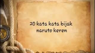 20 kata kata bijak di naruto