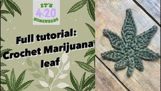 Marijuana Leaf Keychain Tutorial—Cannabis Crochet—Quick 420 Crochet Gift—DIY Crochet #crochet