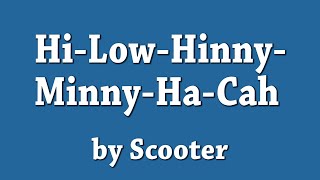 Hi-Low-Hinny-Minny-Ha-Cah song