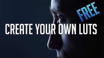 LUT - Make Your Own LUTS FAST With this Simple Trick | Davinci Resolve [2019]
