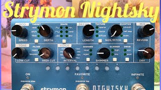 Writing Songs With the Strymon: Nightsky (Full STEREO Demo//Use Headphones)