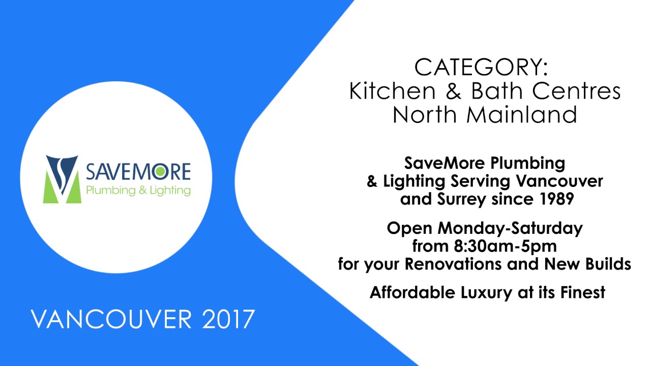 Save More Plumbing & Lighting Vancouver 2017 Consumer choice award YouTube