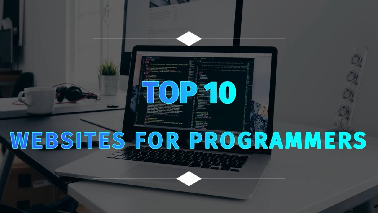 Top 10 websites for programmers - YouTube