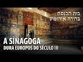 OS SURPREENDENTES AFRESCOS JUDAICOS DO DESERTO – Arqueologia na História 13 ⚱️