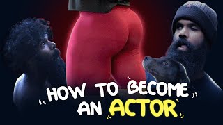 නළුවෙක් වන්නේ කෙසේද..! (How to become an Actor..!)