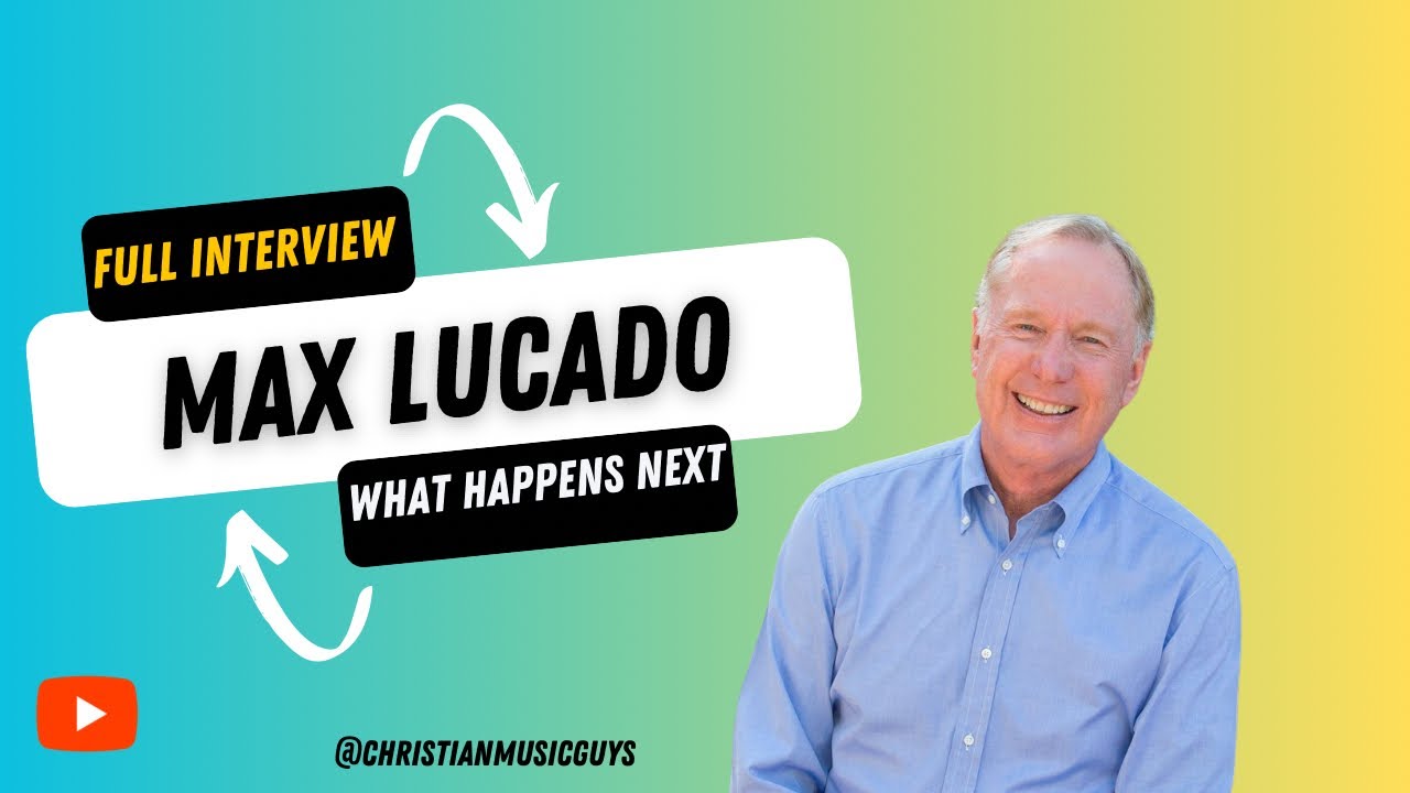 Max Lucado | What Happens Next