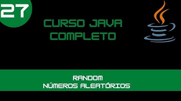 Curso de Java - Números Aleatórios Random - Aula 27