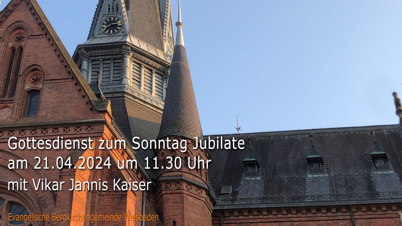 Gottesdienst am 21.04.2024 zum Sonntag Jubilate um 11:30 Uhr - YouTube