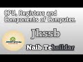 CPU,Registers and Components of Computer ! NAIB Tehsildar.