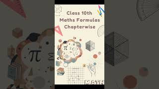 CBSE Class 10 Maths Formula List | Easy &amp; Quick Revision