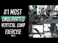 Most Underrated Vertical Jump Exercise