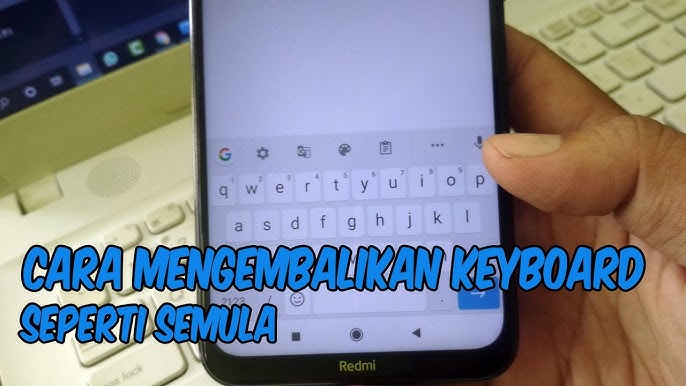 Cara Mengembalikan Keyboard IPhone Seperti Semula cara mengembalikan keyboard oppo seperti semula - YouTube