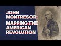 Understanding the Role of Maps in the Revolutionary War