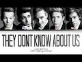 One Direction They Don T Know About Us Color Coded Lyrics Eng One Direction They Don T Know About Us Color Coded Lyrics Eng