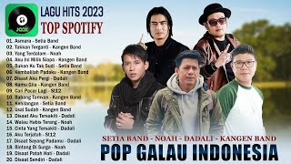 Setia Band X St12,Noah,Kangen Band,Dadali [Full Album] - Lagu Band 2000an Terpopuler Sepanjang Masa