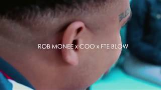 Coo x Rob Monee x FTE Blow - Yea Yea (Official Video) Shot By @AToneyFilmz