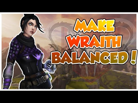 5 things RESPAWN can do to make WRAITH a balanced Legend| Apex Legends