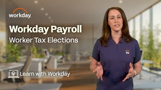 How to Add Worker Tax Elections | Workday Payroll