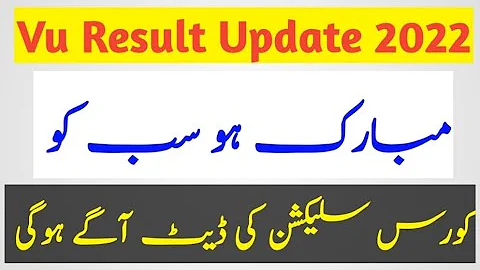 vu course Selection date updated by virtual university