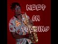 Keep On Pushing Jonathan Kyobe mp3