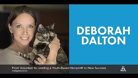 Interview with Deborah Dalton  From Volunteer to L...