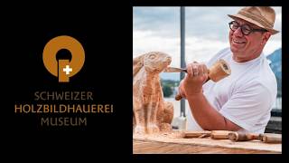 SWISS WOODCARVING MUSEUM, Brienz - Artist Portrait Philipp Draeyer V3