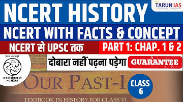 L1: Chapter 1 & 2 | NCERT History class 6 | NCERT History for UPSC | NCERT Lecture | UPSC CSE/IAS