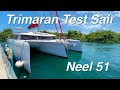 Trimaran Test Sail - Neel 51 - Distant Shores