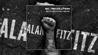 BK - Revolution - BK's Rework (Alan Fitzpatrick Remix)