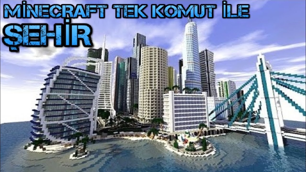 Minecraft Tek Komut Ile Sehir Yapimi Youtube