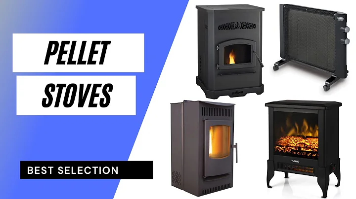Pellet Stoves | Best Pellet Stoves 2021