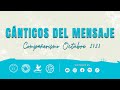 Cnticos del mensaje  vol1  octubre 2023