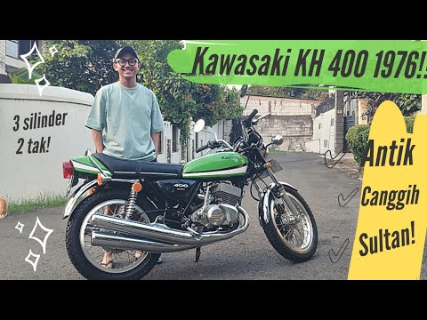 REVIEW KAWASAKI KH 400 1976! 2 Tak 3 Silinder| MOTOR SULTAN ASLI..!!!