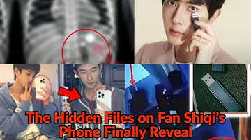 The Hidden Files on Fan Shiqi’s Phone Finally Reveal What Happened to Yu Menglong
