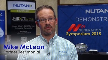 Nth Symposium 2015- Mike McLean Nutanix Partner Testimonial