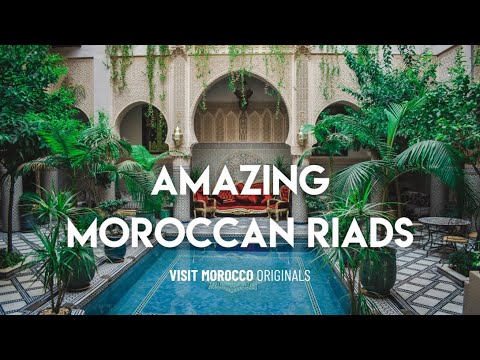 Discover The Most Epic Architectures In Morocco Riads